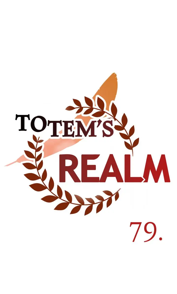 Totem Realm, chapter 79